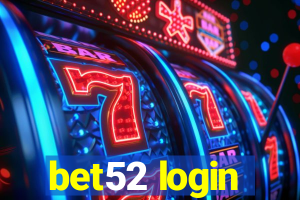 bet52 login